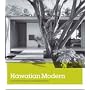 Hawaiian Modern: The Architecture of Vladimir Ossipoff (Honolulu Academy of Arts)