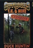 Outdoors With T.K. and Mike: Duck Huntin'
