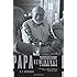 Papa Hemingway: A Personal Memoir