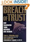 Breach of Trust: How Washington Turns Outsiders Into Insiders