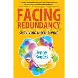 facing redundancy surviving and thriving