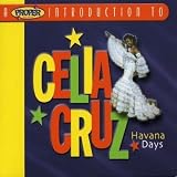 Celia Cruz - A Proper Introduction to Celia Cruz: Havana Days
