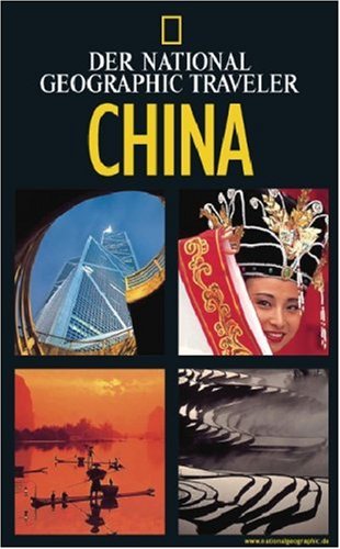 Produkt-Bild: National Geographic Traveler, China: Der National Geographic Traveler