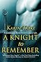 A Knight to Remember (Blood Sword Legacy)