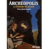 Arch�opolis, Tome 2 : L'oiseau du secret