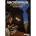 Arch�opolis, Tome 2 : L'oiseau du secret