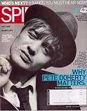 Feb 2008 *SPIN* Music Magazine Featuring, Why PETE DOHERTY Matters