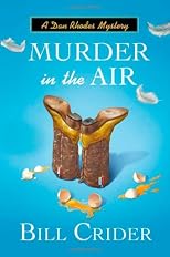 Murder in the Air: A Dan Rhodes Mystery (Sheriff Dan Rhodes Mysteries)