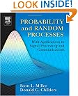 Probability and Random Processes: With Applications to Signal Processing and Communications