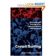 Crowd Surfing: Surviving and Thriving in the Age of Consumer Empowerment