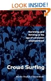 Crowd Surfing: Surviving and Thriving in the Age of Consumer Empowerment