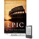 John Eldredge - Epic: The Story God Is Telling John Eldredge - Epic: The Story God Is Telling