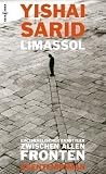 Limassol: Roman: Politthriller - Yishai Sarid