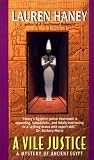 A Vile Justice (Mystery of Ancient Egypt) Medium