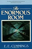The Enormous Room (The Cummings Typescript Editions)