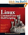 Linux Command Line and Shell Scripting Bible (Bible (Wiley))
