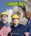 Labor Day (First Step Nonfiction - American Holidays)