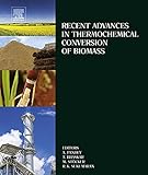 Recent advances in thermochemical conversion of biomass
