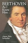 Beethoven as I knew him,: A biography (The Norton library)