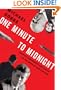 One Minute to Midnight: Kennedy, Khrushchev, and Castro on the Brink of Nuclear War