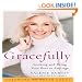 Gracefully: Looking and Being Your Best at Any Age