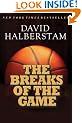 The Breaks of the Game