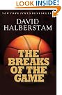 The Breaks of...