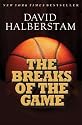 Breaks of the Game, The