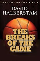 The Breaks of the Game