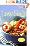 American Heart Association Low-Salt Cookbook, Second Edition: A Complete Guide to Reducing Sodium and Fat in Your Diet