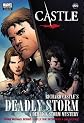 By Brian Michael Bendis, Kelly Sue DeConnick, Richard Castle: Castle: Richard Castle's Deadly Storm (Derrick Storm)