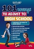 101 Ways to Adjust to High School
