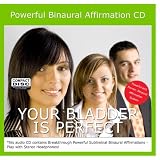 Your Bladder is Perfect Binaural Subliminal Affirmation CD