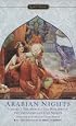 The Arabian Nights, Volume I: The Marvels and Wonders of The Thousand and One Nights (Signet Classics)
