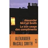Le bon usage des complimentspar Alexander McCall Smith
