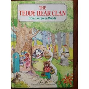 The Teddy Bear Clan from Evergreen Woods
