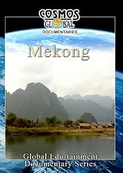 Cosmos Global Documentaries  MEKONG The Three Ancient Kingdoms Of Cambodia, Thailand & Vietnam