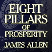 Eight Pillars of Prosperity | [James Allen]