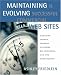  : Maintaining and Evolving Successful Commercial Web Sites: Managing Change, Content, Customer Relationships, and Site Measurement (The Morgan Kaufmann Series in Data Management Systems)
