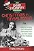 The Dead Celebrity Cookbook Presents Christmas in Tinseltown: Celebrity Recipes and Hollywood Memories from Six Feet Under the Mistletoe