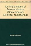 Ion implantation of semiconductors