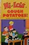 Hi and Lois: Couch Potatoes!