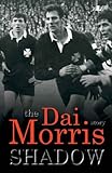 Shadow : the Dai Morris story