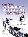 Custom Automotive & Motorcycle Airbrushing 101