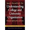 Understanding College and University Organization: Theories for Effective Policy and Practice; Volume II: Dynamics of the System