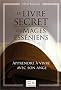 Le Livre Secret des Mages Esseniens