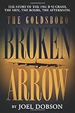 The Goldsboro Broken Arrow