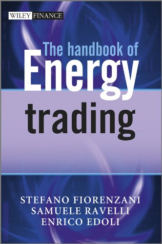The Handbook of Energy Trading (The Wiley Finance Series)