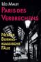 Paris des Verbrechens: Nestor Burmas klassische F�lle (Livre en allemand)