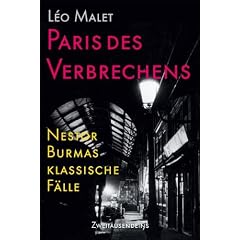 Paris des Verbrechens: Nestor Burmas klassische F�lle